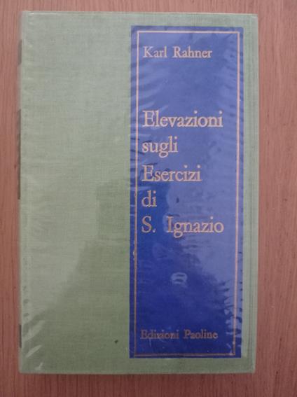 Elevazioni sugli Esercizi di S. Ignazio - Karl Rahner - copertina