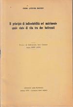Estratto da: Ephemerides Iuris Canonici annus XXXV (1979). Il principio di indissolubilità nel matrimonio quale stato di vita tr