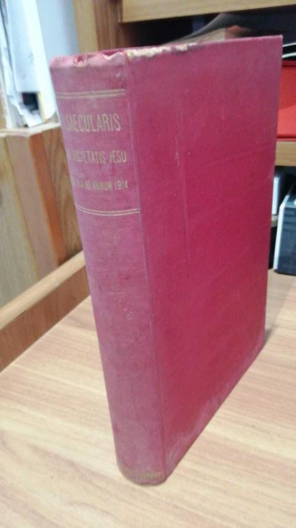 Liber Saecularis Historiae Societatis Jesu: Ab Anno 1814 Ad Annum 1914 - copertina