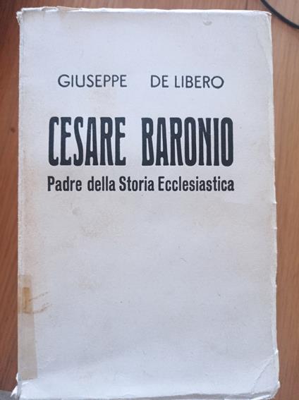 Cesare Baronio - Giuseppe De Libero - copertina