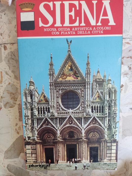 Siena e la sua provincia - Rosella Vantaggi - copertina