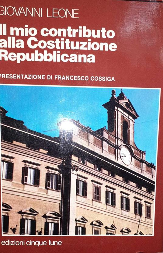 Il mio contributo alla Costituzione Repubblicana - Giovanni Leone - copertina