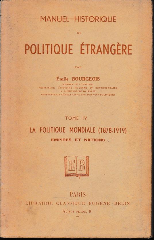 Manuel historique de Politique Étrangère. Tome IV - Émile Bourgeois - copertina