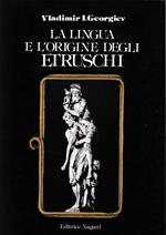 La lingua e l'origine degli Etruschi