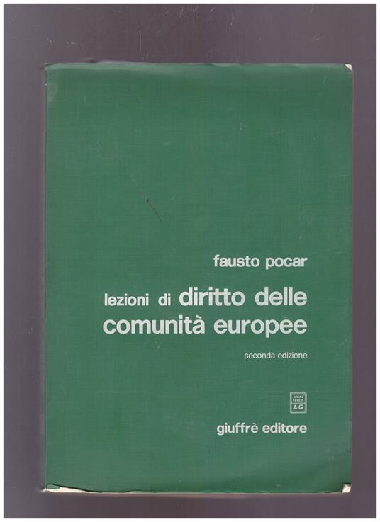 Lezioni di diritto delle comunità europee - Fausto Pocar - copertina