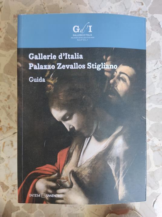 Galleria d'Italia Palazzo Zevallos Stigliano - copertina