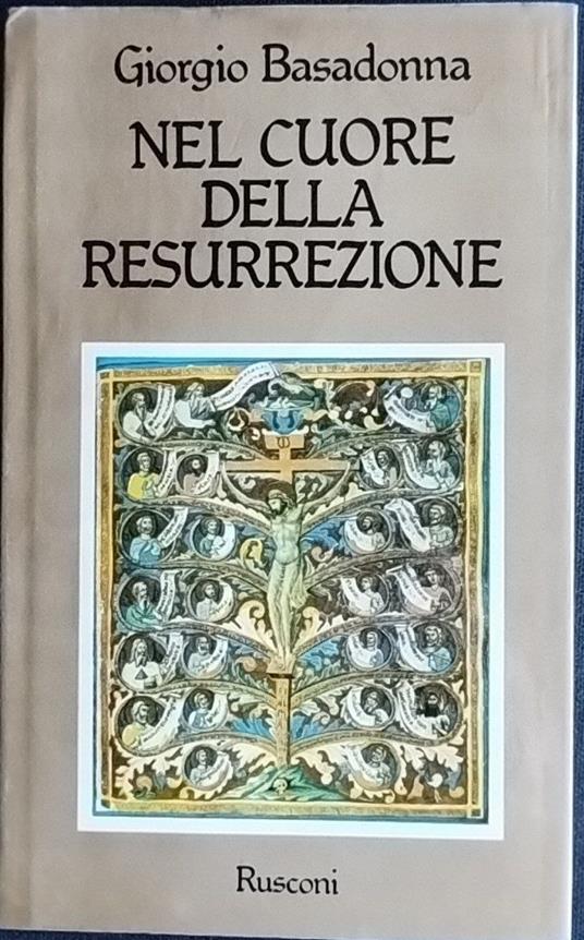 Nel cuore della Resurrezione - Giorgio Basadonna - copertina