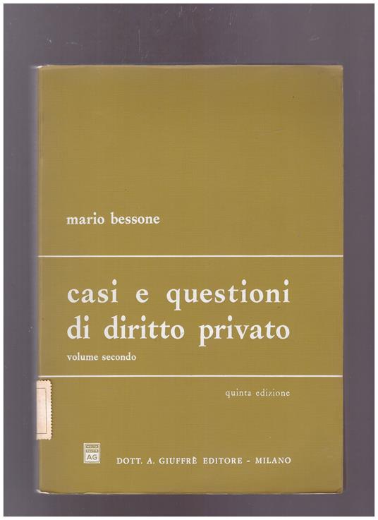 Casi e questioni di diritto privato Volume Secondo - Mario Bessone - copertina