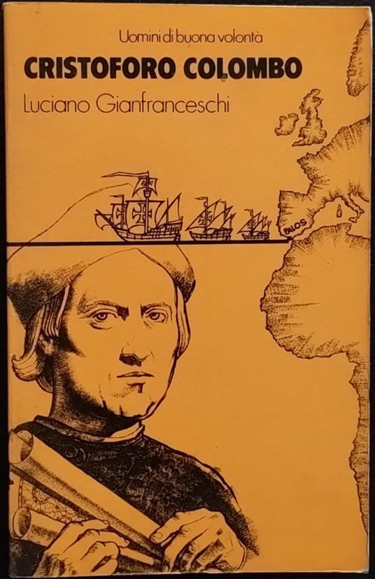 Cristoforo Colombo - Luciano Gianfranceschi - copertina