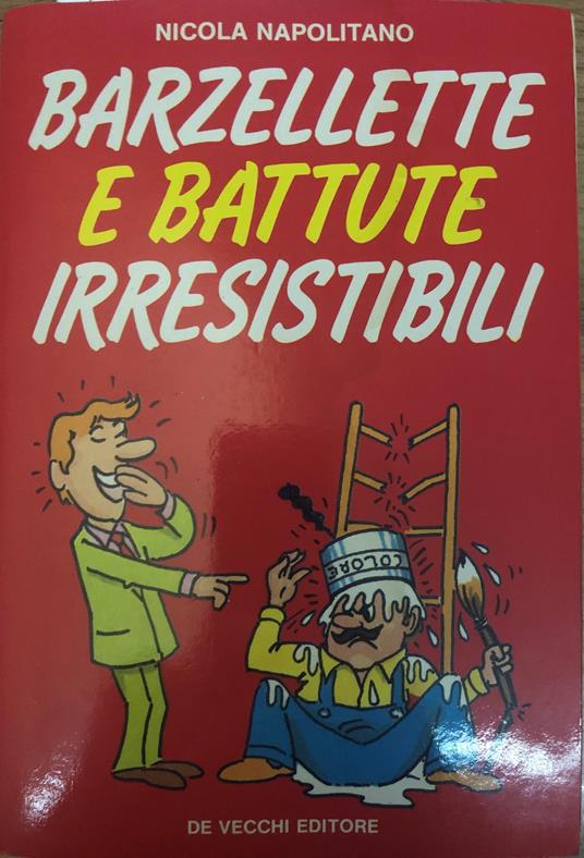 Barzellette e battute irresistibili - Nicola Napolitano - copertina