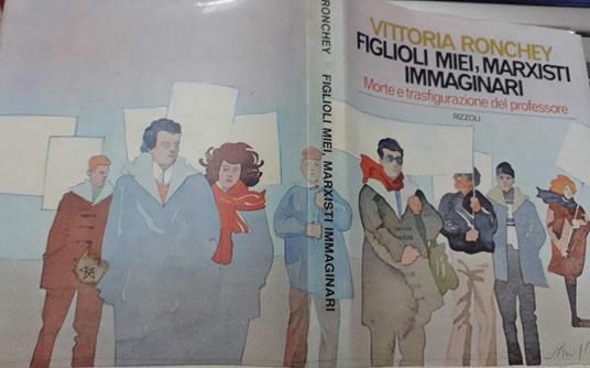 Figlioli miei, marxisti immaginari - Vittoria Ronchey - copertina