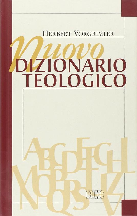 Nuovo dizionario teologico - Herbert Vorgrimler - copertina