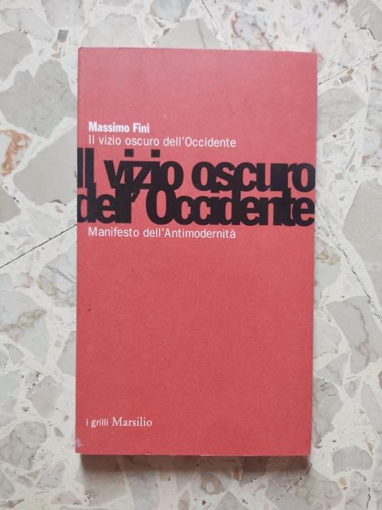 Il vizio oscuro dell'Occidente - Massimo Fini - copertina