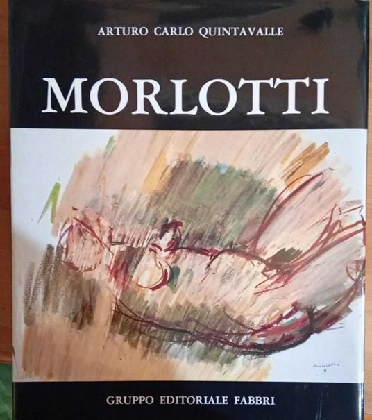 Morlotti - Arturo C. Quintavalle - copertina