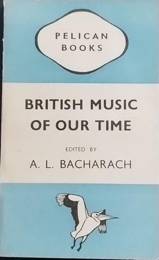 British music of our time - A. L. Bacharach - copertina