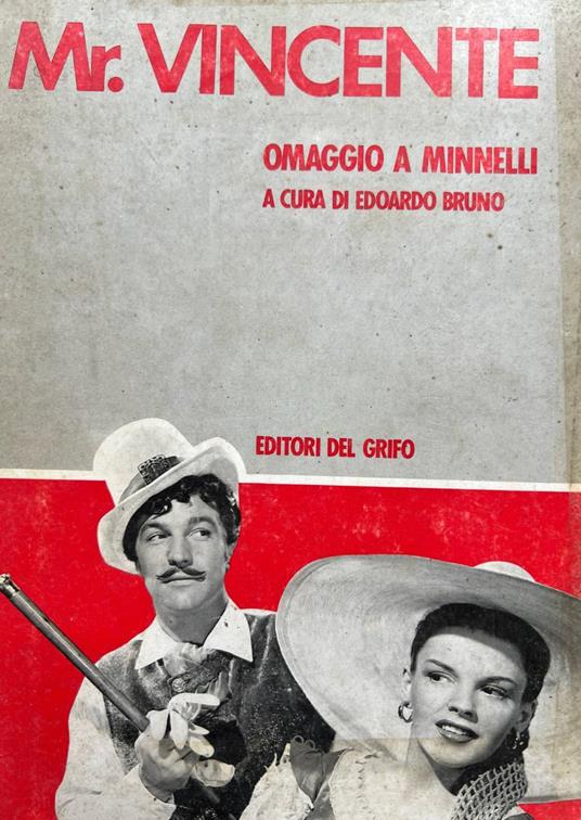 Mr. Vincente: omaggio a Minnelli - Edoardo Bruno - copertina