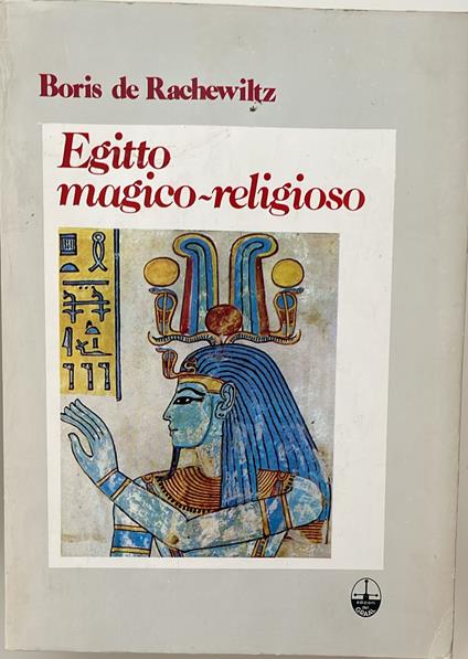 Egitto magico-religioso - Boris De Rachewiltz - copertina