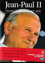 Jean-Paul Ii. L'Homme Et L'Histoire Du Xxeme Siecle