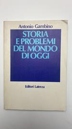 Storia e problemi del mondo di oggi