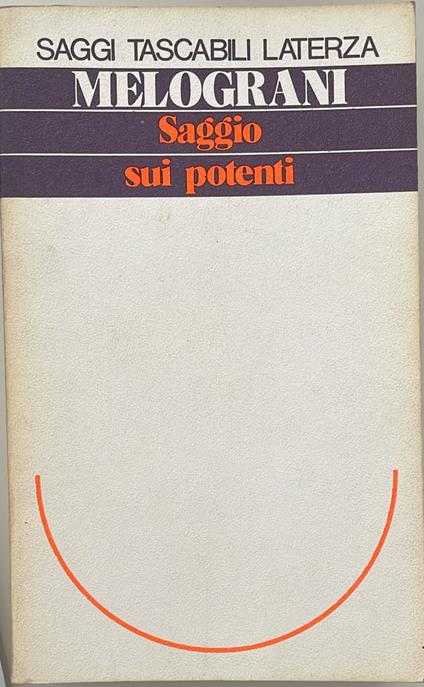 Saggio sui potenti - Piero Melograni - copertina