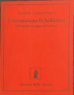 L' occupazione fu bellissima. 600 famiglie occupano la Falchera