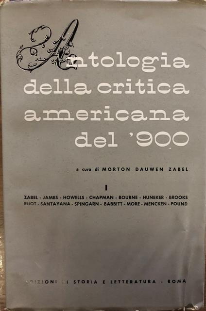 Antologia della critica americana del '900 vol. I - Morton Dauwen Zabel - copertina