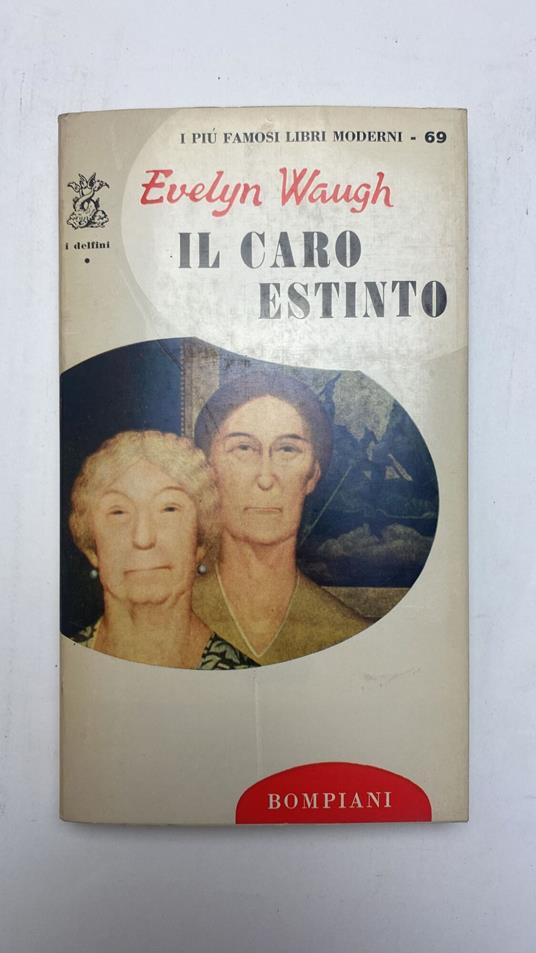 Il caro estinto - Evelyn Waugh - copertina