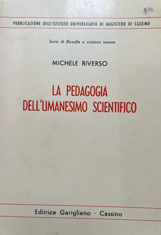 La pedagogia dell'umanesimo scientifico - copertina