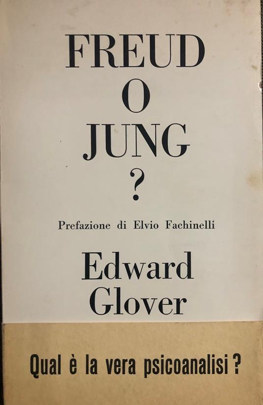 Freud o Jung? - Edward Glover - copertina