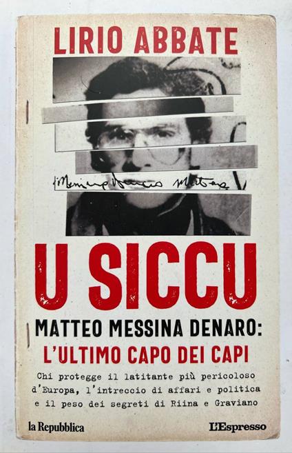 U Siccu. Matteo Messina Denaro: l'ultimo capo dei capi - Lirio Abbate - copertina