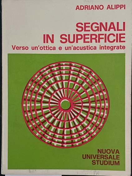 Segnali in superficie. Verso un'ottica e un'acustica integrate - copertina