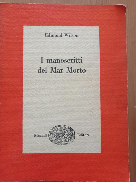 I manoscritti del Mar Morto - Edmund Wilson - copertina
