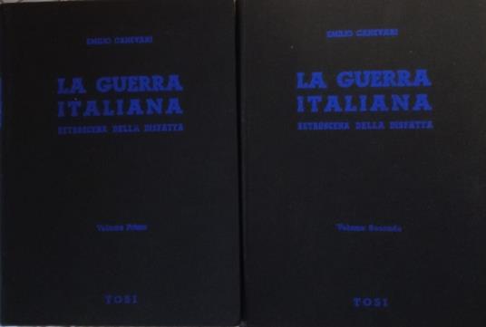 La guerra italiana, retroscena della disfatta - Emilio Canevari - copertina