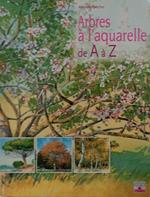 Arbres à l'aquarelle de A à Z : 24 essences d'arbres étape par étape