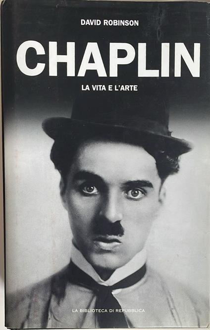 Chaplin. La vita e l'arte - David Robinson - copertina