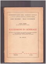 Successioni in generale. Libro Secondo. Art..456-511