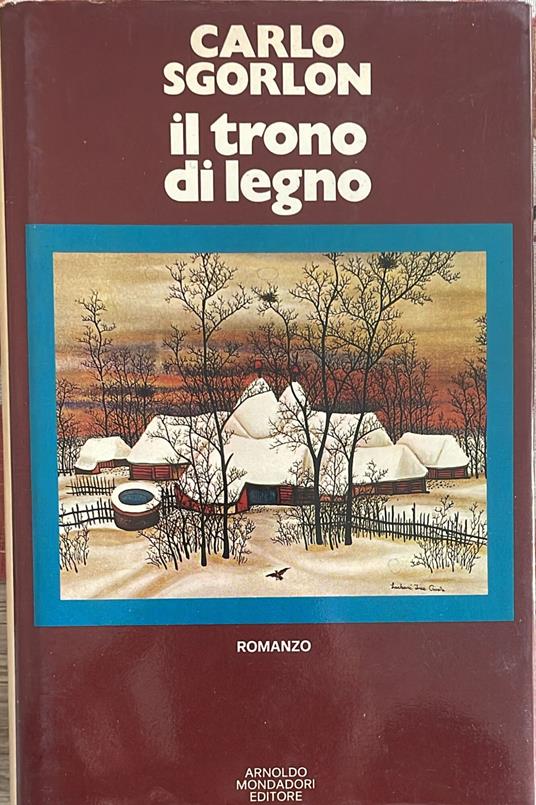 Il trono di legno - Carlo Sgorlon - copertina