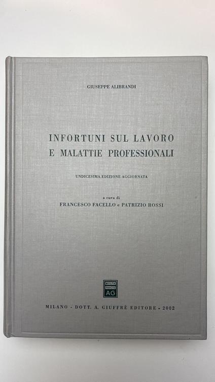 Infortuni sul lavoro e malattie professionali - Giuseppe Alibrandi - copertina