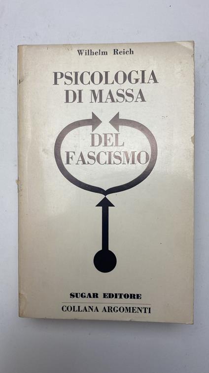 Psicologia di massa del fascismo - Wilhelm Reich - copertina