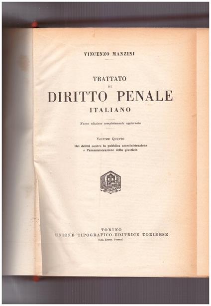 Trattato di diritto penale italiano Volume Quinto - Vincenzo Manzini - copertina