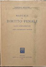 Manuale di diritto penale. Leggi complementari. I reati fallimentari e societari