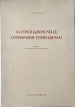 La conciliazione nelle controversie internazionali