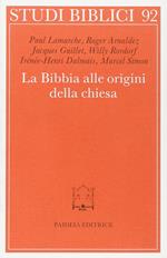 La bibbia alle origini della Chiesa