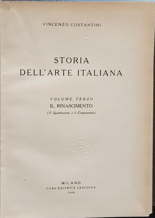 Storia dell'arte italiana. Volume terzo. Il Rinascimento - Vincenzo Costantini - copertina