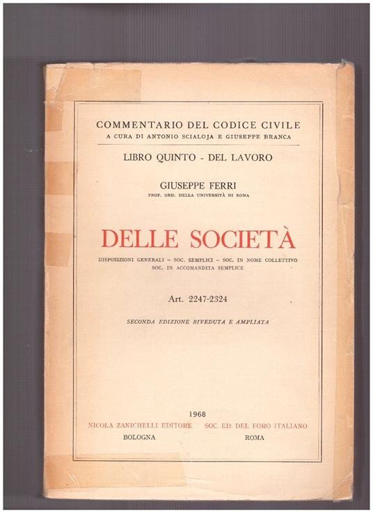 Delle Società Libro Quinto - Del Lavoro Art. 2247-2324 - Giuseppe Ferri - copertina