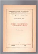 Della Associazione in partecipazione. Libro Quinto Del Lavoro Art. 2549-2554