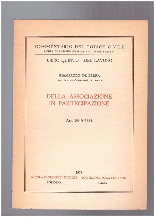 Della Associazione in partecipazione. Libro Quinto Del Lavoro Art. 2549-2554 - copertina