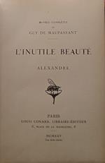 L' inutile Beautè - Alexandre