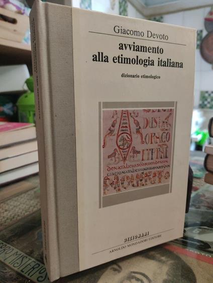 Avviamento alla etimologia italiana - Giacomo Devoto - copertina