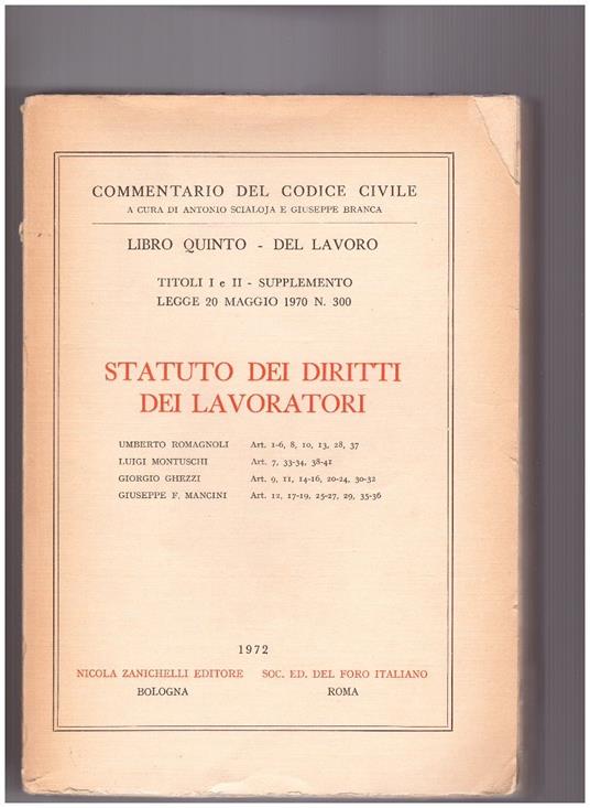 Statuto dei Diritti dei Lavoratori. Libro Quinto: del Lavoro Titoli I e II Supplemento Legge 20 maggio 1970 n. 300 - copertina